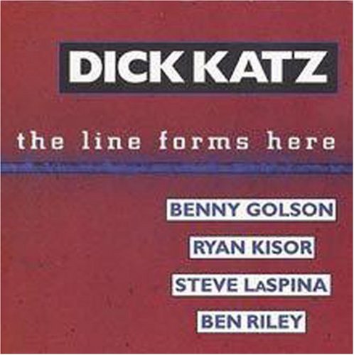 Dick Katz/Line Forms Here