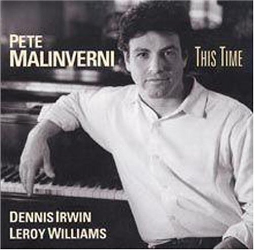 Pete Malinverni/This Time