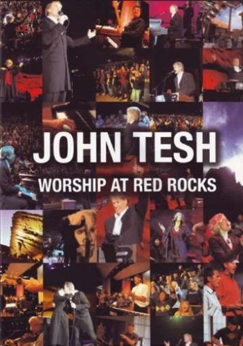 John Tesh/Worship At Red Rocks