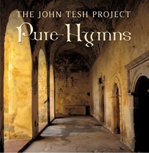 John Tesh/Pure Hymns