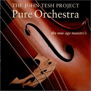 John Tesh/Pure Orchestra
