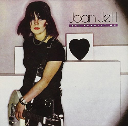 Joan Jett and the Blackhearts/Bad Reputation