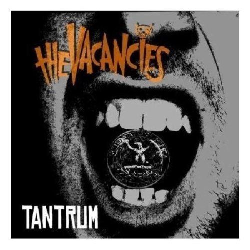 Vacancies/Tantrum