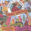 Where In The World Is Carmen S Soundtrack Rockapella Puente Persuasions 
