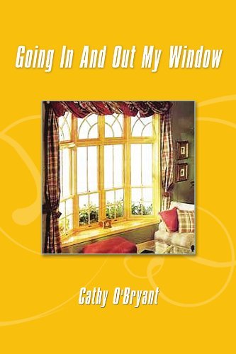 Cathy O'Bryant/Going In And Out My Window