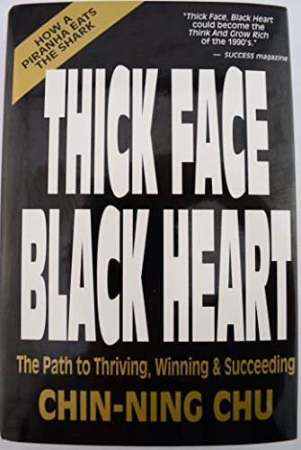 Chin Ning Chu Thick Face Black Heart Thriving Winning And Succ 