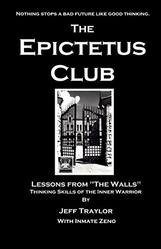 Jeff Traylor The Epictetus Club 