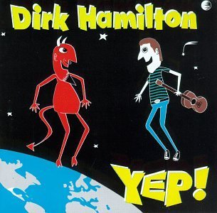 Dirk Hamilton/Yep!