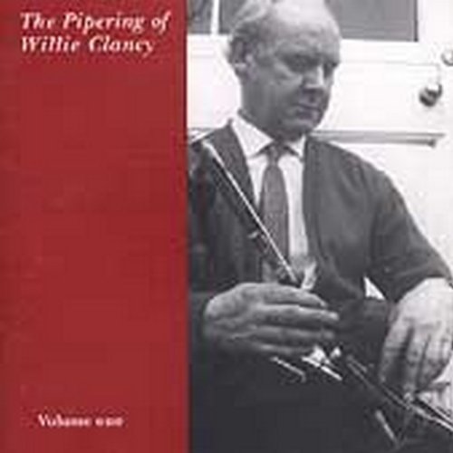 Willie Clancy/Vol. 1-Pipering Of Willie Clan