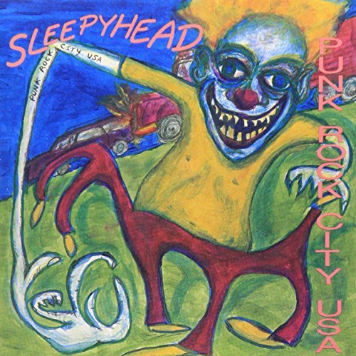 Sleepyhead/Punk Rock City Usa