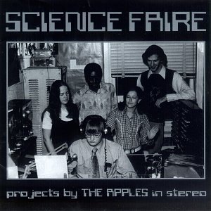 Apples In Stereo/Science Faire