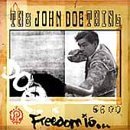 John Doe Thing/Freedom Is