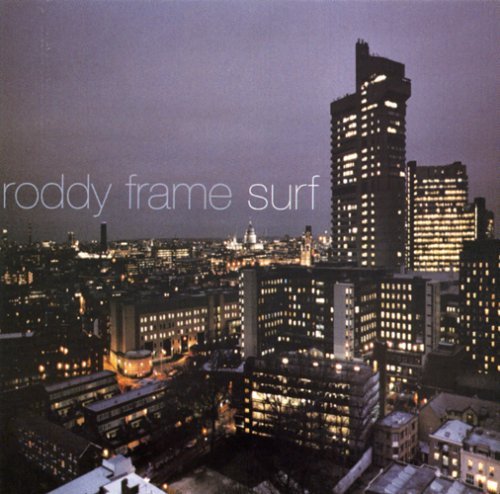 Roddy Frame/Surf