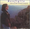 Robert Bonfiglio/Live At The Grand Canyon