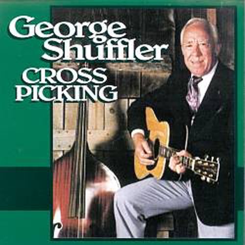 George Shuffler/Cross Picking