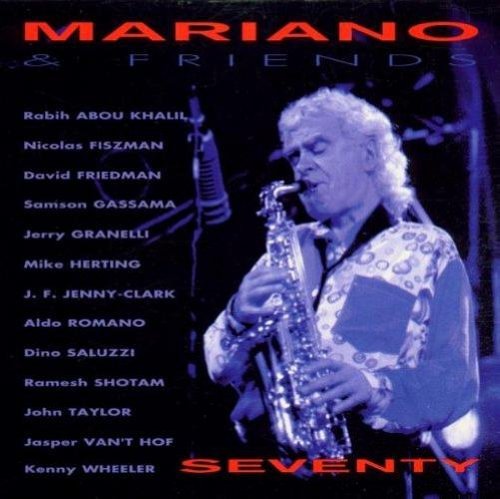 Mariano & Friends Seventy 