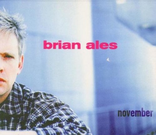 Brian Ales/November