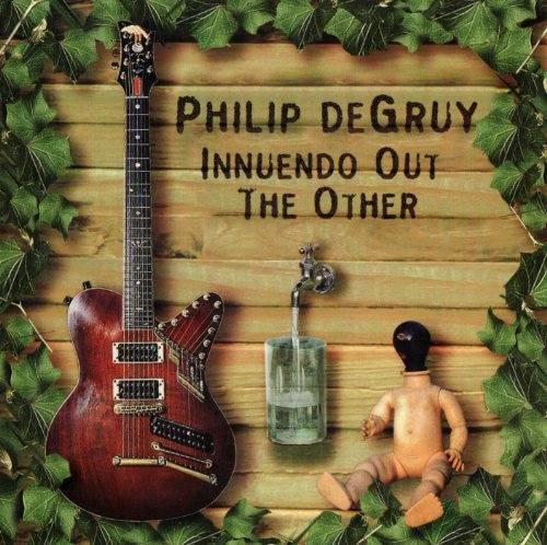 Philip De Gruy/Innuendo Out The Other