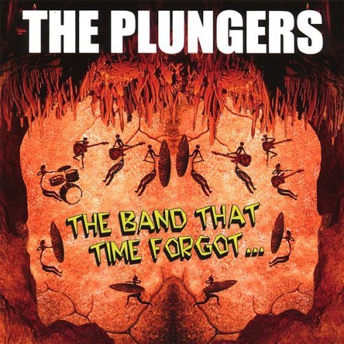 Plungers/Band That Time Forgot