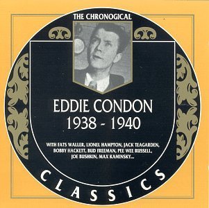 Eddie Condon/1938-40