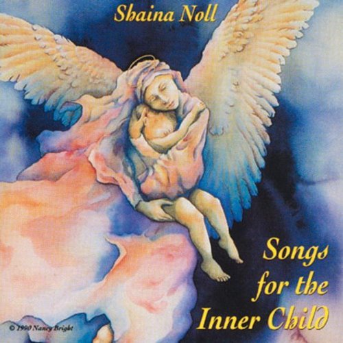 Shaina Noll/Songs For The Inner Child