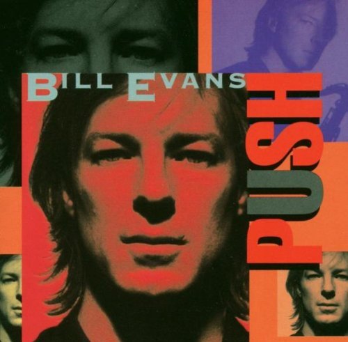 Bill Evans/Push
