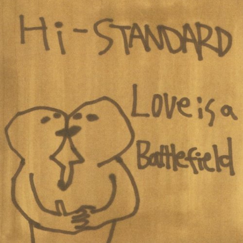 Hi-Standard/Love Is A Battlefield Ep