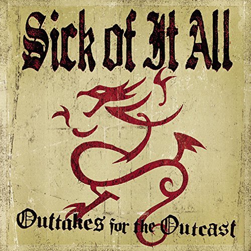 Sick Of It All Outtakes For The Outcast 