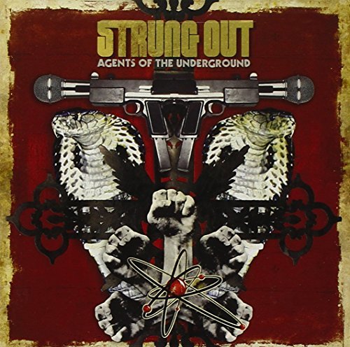 Strung Out/Agents Of The Underground