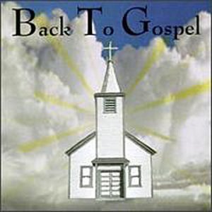 Back To Gospel/Back To Gospel@Gaye/Voices Of Light/Williams@L.A. Mass Choir/Jackson 5