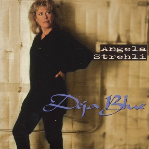 Angela Strehli/Deja Blue