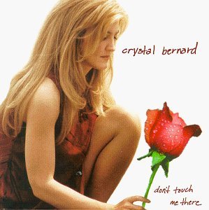 Bernard Crystal Don't Touch Me There Hdcd 