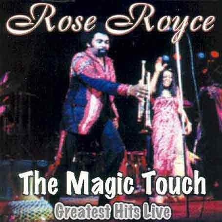 Rose Royce/Magic Touch