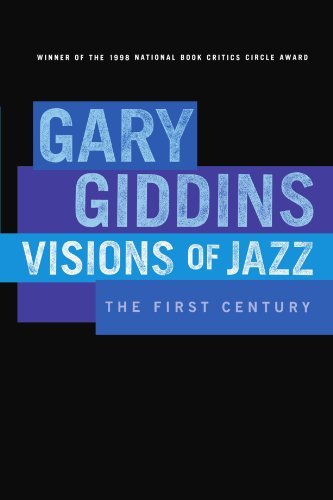 Gary Giddins/Visions of Jazz@ The First Century@Revised