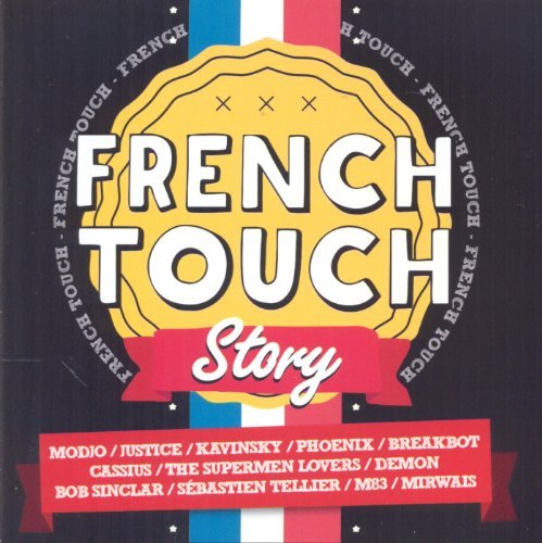 French Touch Story French Touch Story Import Eu 2 CD 