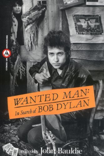 John Bauldie/Wanted Man@ In Search of Bob Dylan