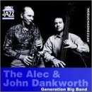 John & Alec Generati Dankworth/Nebuchadnezzar