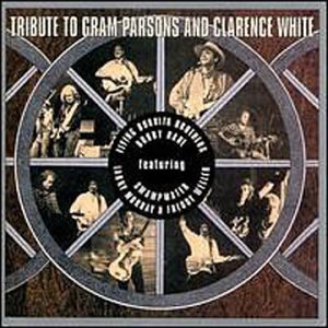 Tribute To Gram Parsons & C/Tribute To Gram Parsons & Clar@Bare/Weller/Swampwater/Murray@T/T Parsons/White