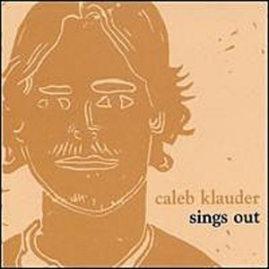 Caleb Klauder/Sings Out!