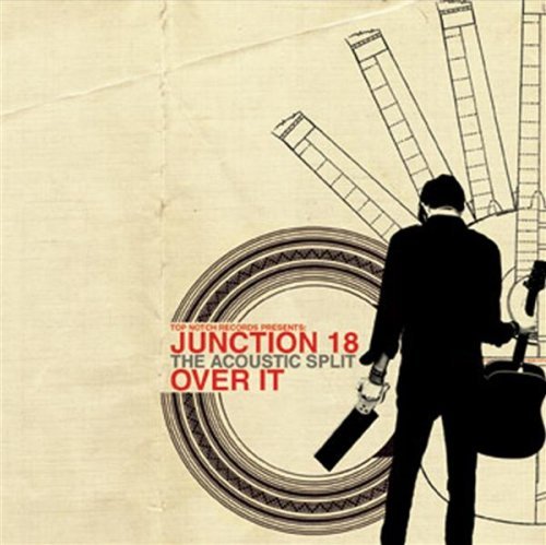 Junction 18/Over It/Acoustic Split