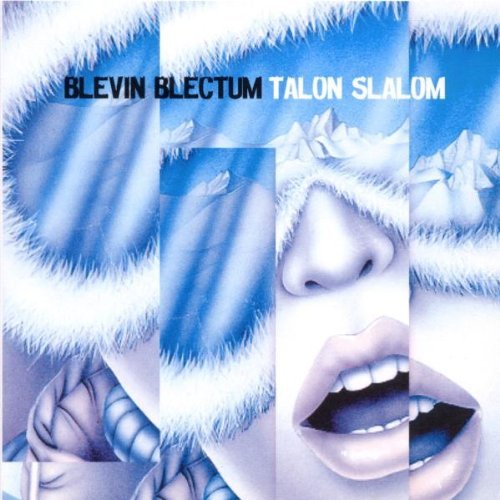 Blevin Blectum/Talon Slalom