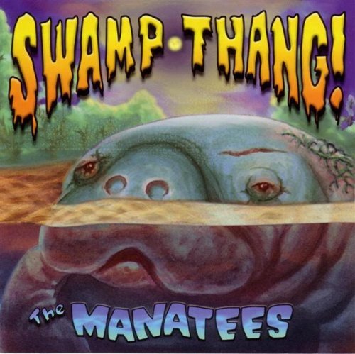 Manatees/Swamp Thang!