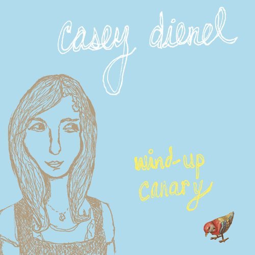 Casey Dienel/Wind-Up Canary
