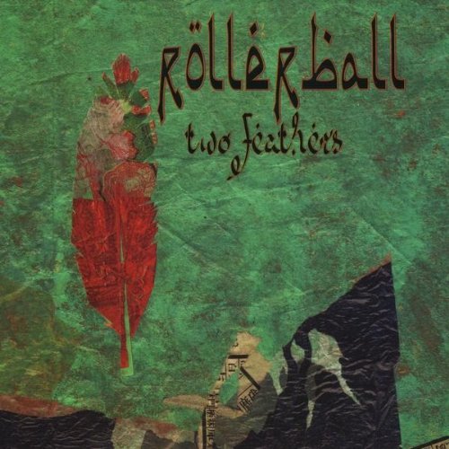 Rollerball/Two Feathers