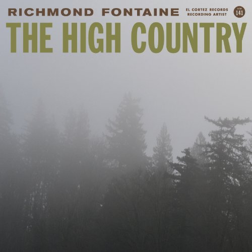 Richmond Fontaine High Country 