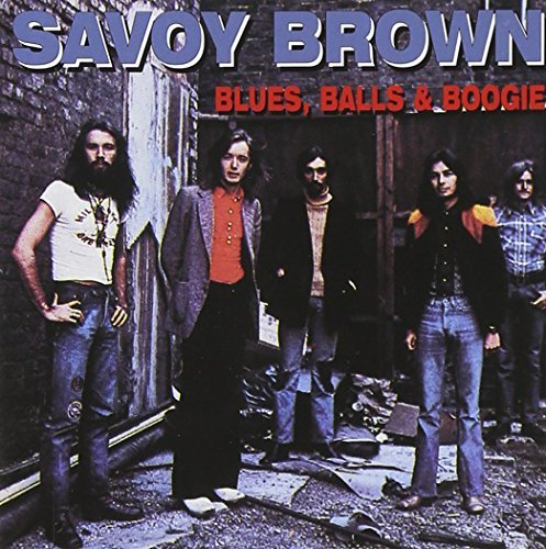 Savoy Brown/Blues Balls & Boogie