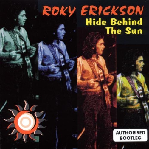 Roky Erickson/Hide Behind The Sun