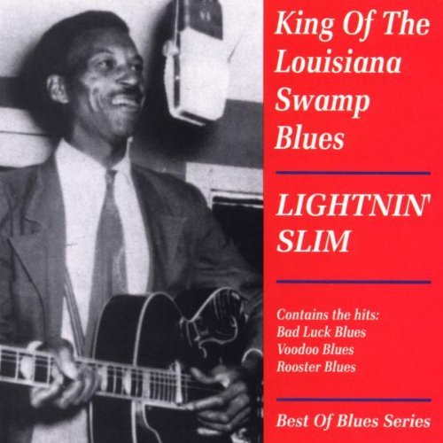Lightnin' Slim/Swamp Blues