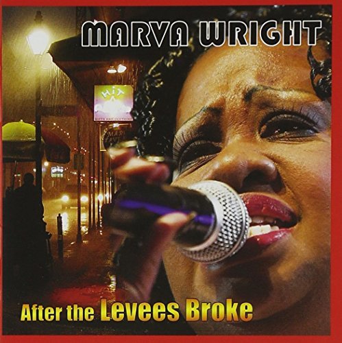 Marva Wright/When The Levees Broke@14 Tracks
