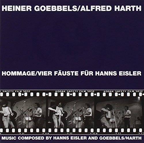 Heiner Goebbels & Alfred Harth/Hommage/Fier Fauste Fur Hanns@2 Cd Set